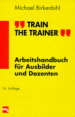 Michael Birkenbihl - Train the Trainer - Preis vom 14.10.2026 23:07:16 h