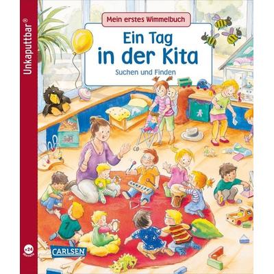 Unkaputtbar: Mein erstes Wimmelbuch: Ein Tag in der Kita, Taschenbuch von Sibylle Schumann, Carlsen, 978-3-551-06237-6