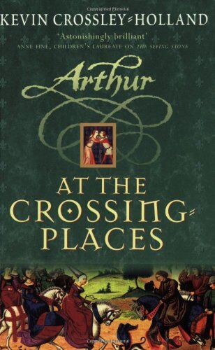 Kevin Crossley-Holland - At the Crossing-places (Arthur) - Preis vom 19.10.2026 19:33:35 h