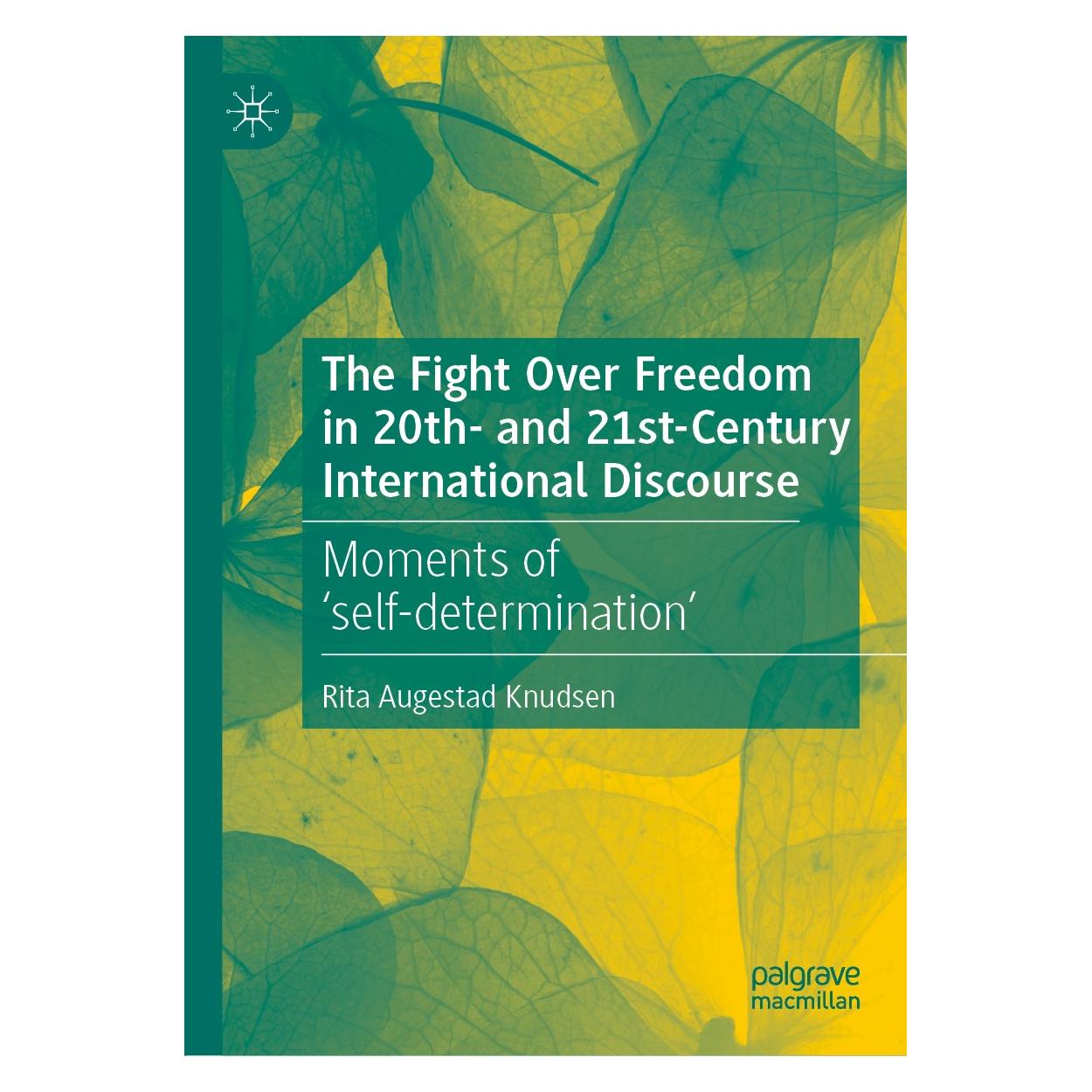 Springer Augestad Knudsen:The Fight Over Freedom (Englisch, Hardcover, Rita Augestad Knudsen) (9783030464288)