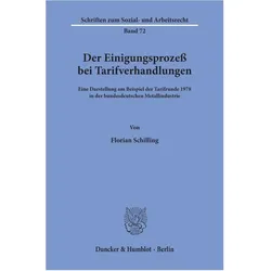 Der Einigungsprozess bei Tarifverhandlungen., Fachbücher von Florian Schilling