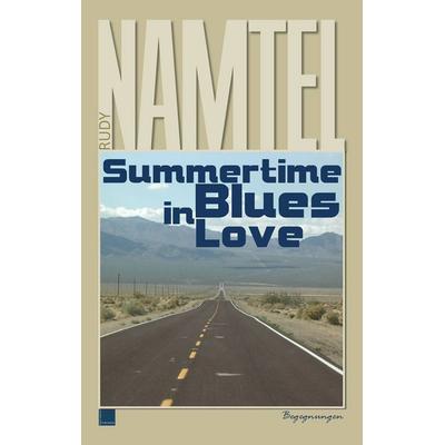 Summertime Blues in Love, Taschenbuch von Rudy Namtel, BoD – Books on Demand, 978-3-7460-3769-1
