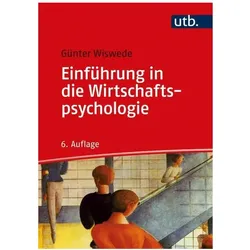 Einführung in die Wirtschaftspsychologie, Fachbücher von Günter Wiswede