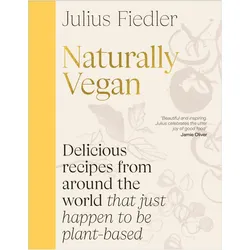 Naturally Vegan, Ratgeber von Julius Fiedler