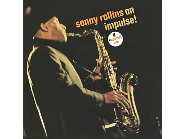 Sonny Rollins - on Impulse!