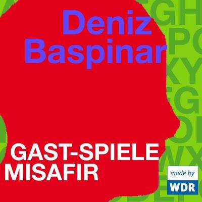 Gast-Spiele Misafir (türkisch) - Deniz Baspinar, Audio, 4049709916362