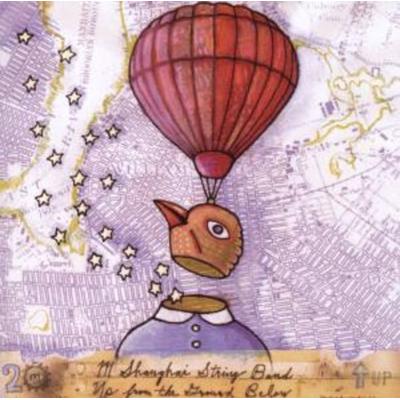 Up from the Around Below - M. Shanghai String Band, CD