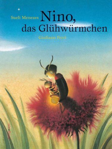 Sueli Menezes - Nino, das Glühwürmchen - Preis vom 17.10.2026 19:25:27 h