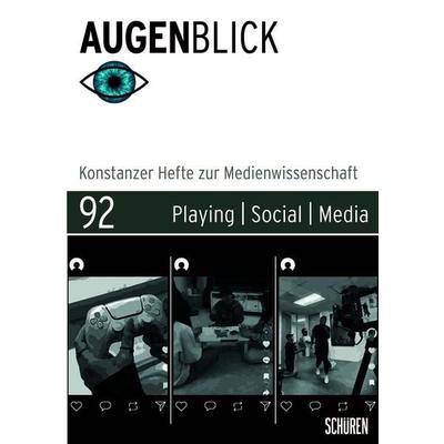 Playing | Social | Media., Taschenbuch von , Schüren Verlag GmbH, 978-3-7410-0505-3