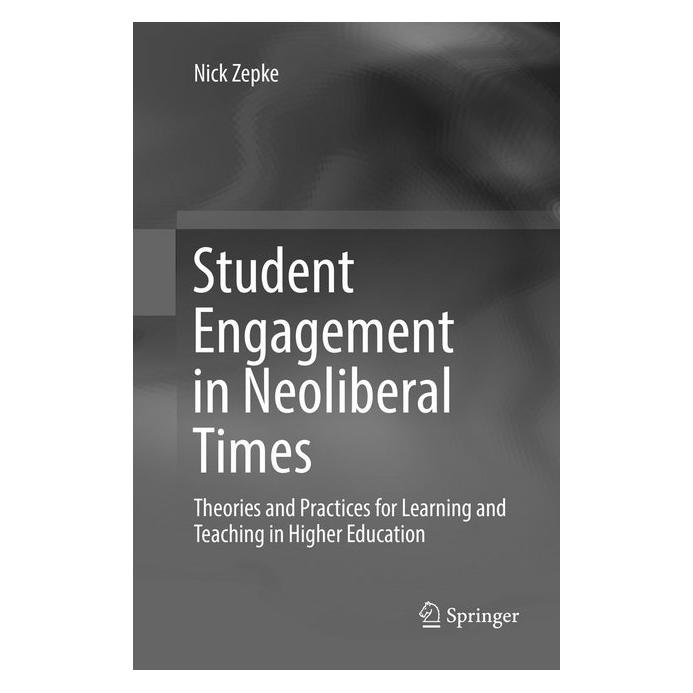 Springer Student Engagement in Neoliberal Times (Englisch, Softcover, Nick Zepke) (56007450)