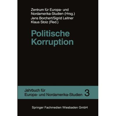 Politische Korruption, Taschenbuch von Jens Borchert,Sigrid Leitner,Klaus Stolz, VS Verlag für Sozialwissenschaften, 978-3-8100-2457-2