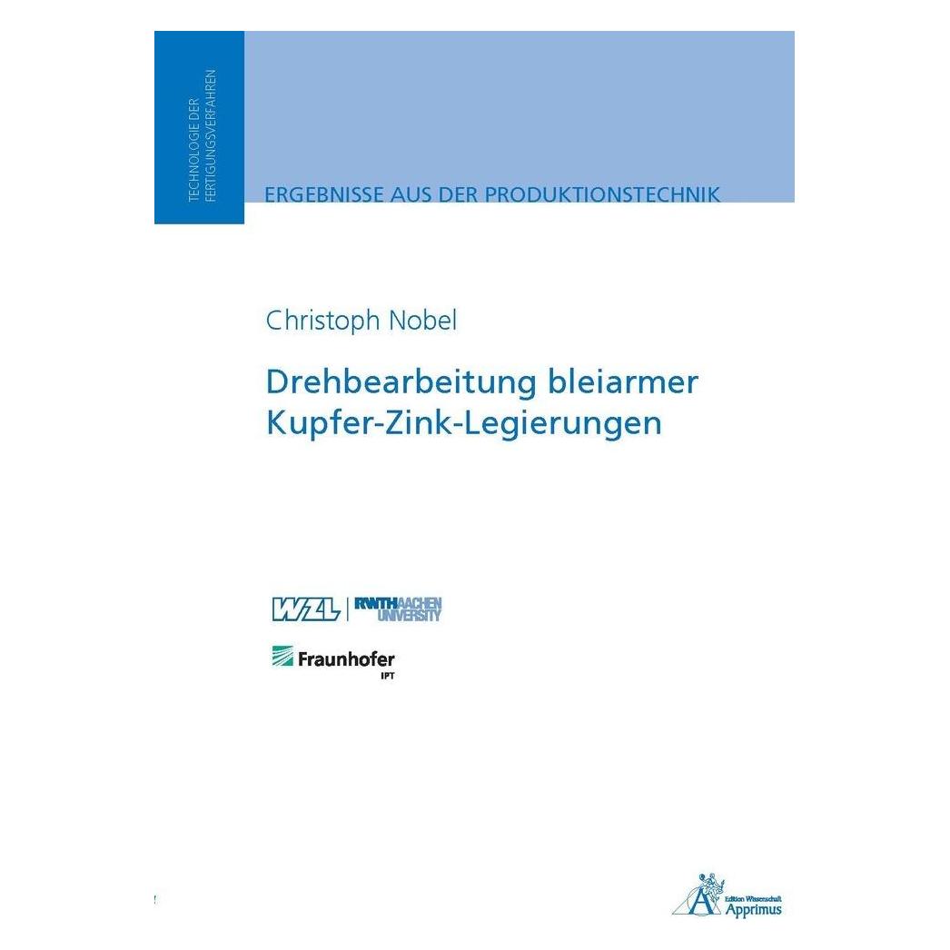 Apprimus Drehbearbeitung bleiarmer Kupfer-Zink-Legierungen (Deutsch, Softcover, Christoph Nobel) (7565179)