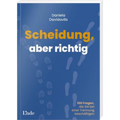 Scheidung, aber richtig, Taschenbuch von Daniela Davidovits, Linde, 978-3-7093-0725-0