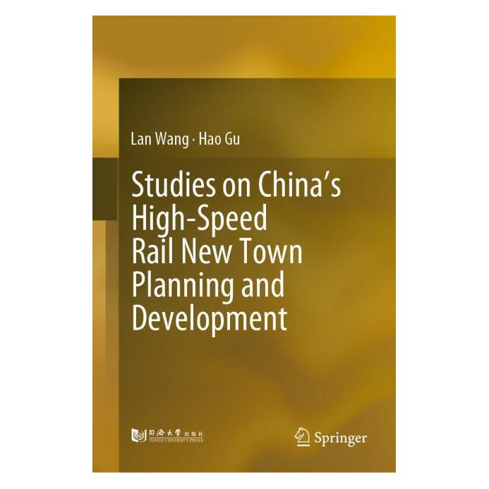 Springer Studies on China's High-Speed Rail New Town Planning and Development (Englisch, Hardcover, Hao Gu, Lan Wang) (61518280)