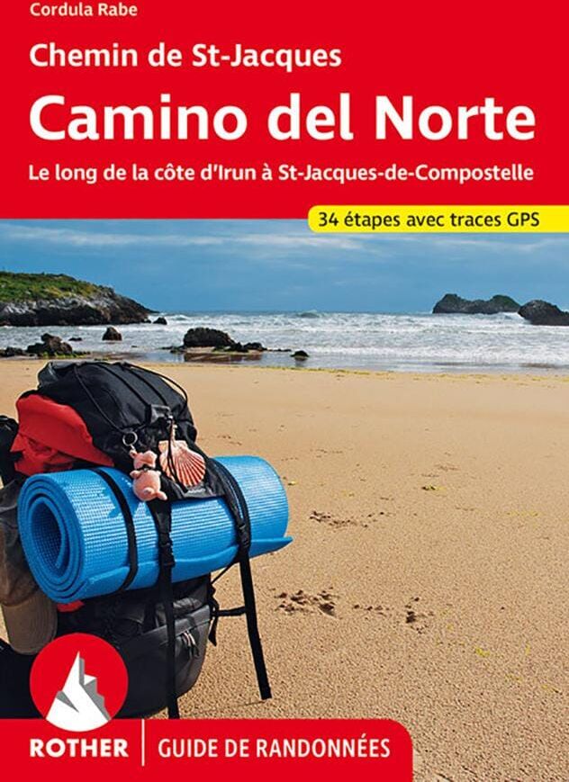 Guide de randonnée - Chemins de St Jacques - Camino del Norte (de Irun à St Jacques)   Rother