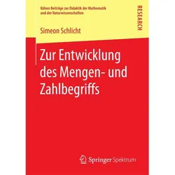 Zur Entwicklung des Mengen- und Zahlbegriffs, Fachbücher von Simeon Schlicht