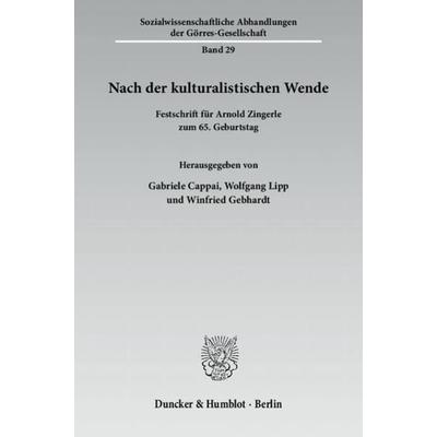 Nach der kulturalistischen Wende., Taschenbuch von , Duncker & Humblot, 978-3-428-12725-2