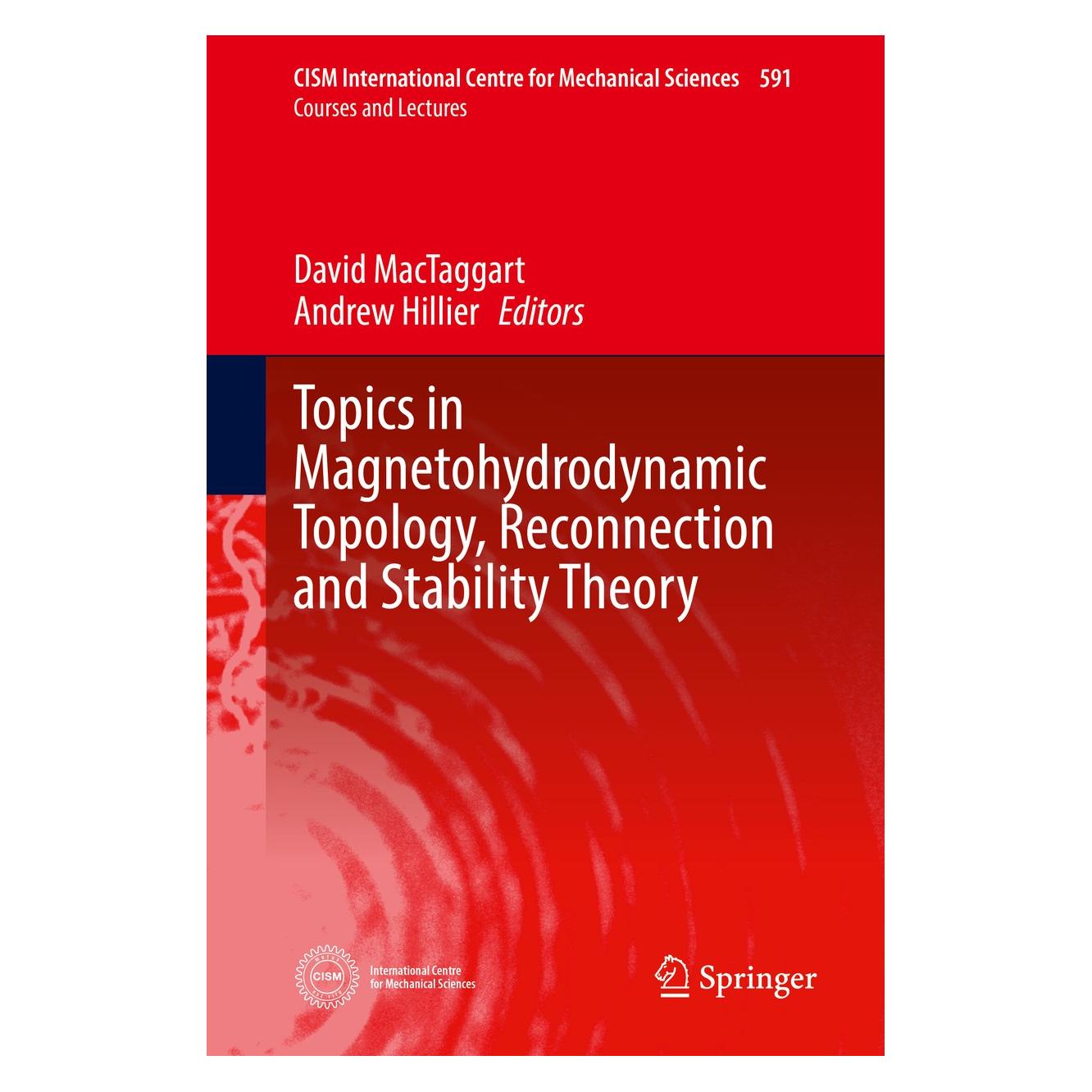 Springer Topics in Magnetohydrodynamic Topology, Reconnection and Stability Theory (Englisch, Hardcover, Andrew Hillier, David MacTaggart) (9783030163426)