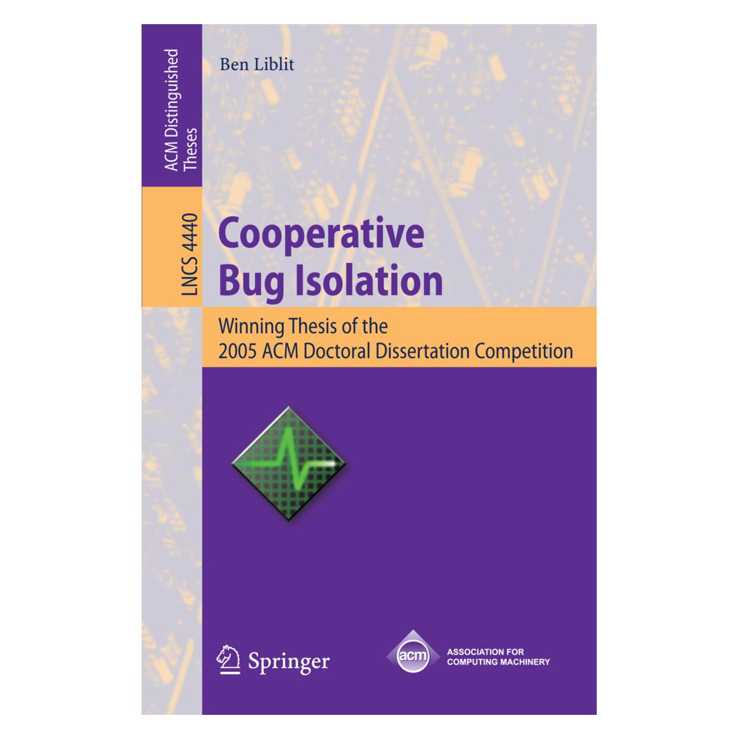 Springer Cooperative Bug Isolation (Englisch, Softcover, Ben Liblit) (55481879)