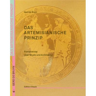 Das artemisianische Prinzip, Gebundene Ausgabe von Gerd de Bruyn, Skript, 978-3-928249-69-0