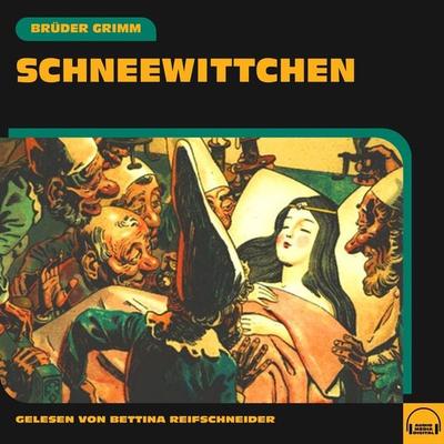 Schneewittchen - Brüder Grimm, Audio, 9783991606888