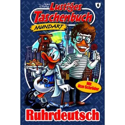 Lustiges Taschenbuch Mundart - Ruhrdeutsch, Taschenbuch von Walt Disney, Egmont Ehapa, 978-3-8413-2444-3