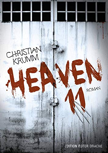 Christian Krumm - Heaven 11: Ein Psychatrie-Roman - Preis vom 13.10.2026 11:25:28 h