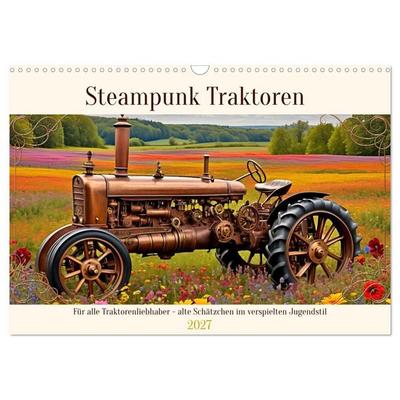 Steampunk Traktoren (Wandkalender 2027 DIN A3 quer), CALVENDO Monatskalender