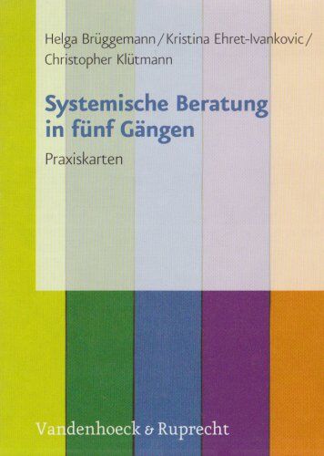 Helga Brüggemann - Systemische Beratung in fünf Gängen. Ein Leitfaden. Systemische Beratung in fünf Gängen. Karten. 25 Karten - Preis vom 09.10.2026 07:28:09 h