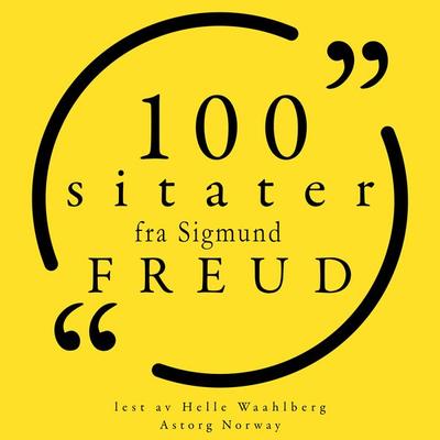 100 sitater fra Sigmund Freud - Sigmund Freud, Audio, 9782821162266
