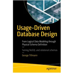 Usage-Driven Database Design, Fachbücher von George Tillmann
