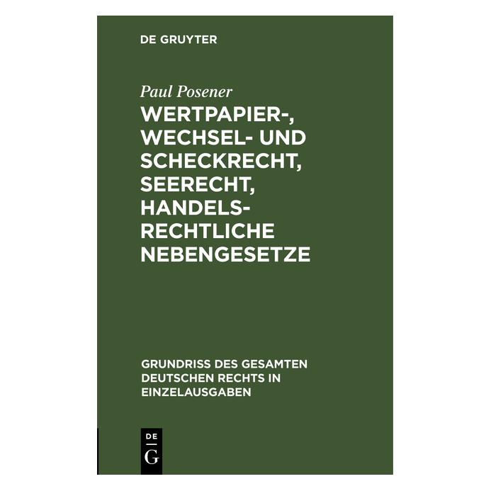 De Gruyter Posener:Wertpapier-, Wechsel- und Schec (Deutsch, Hardcover, Paul Posener) (67776242)