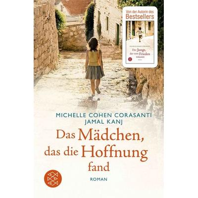 Das Mädchen, das die Hoffnung fand, Taschenbuch von Michelle Cohen Corasanti,Jamal Kanj, Fischer Taschenbuch Verlag, 978-3-596-29926-3