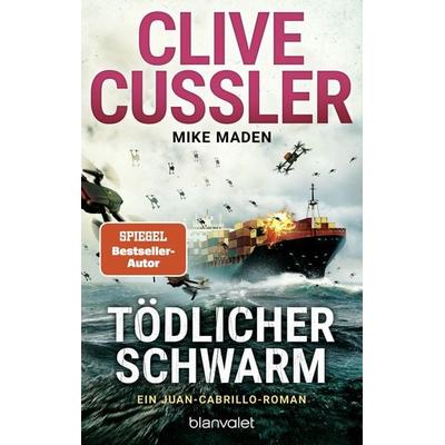 Tödlicher Schwarm, Taschenbuch von Clive Cussler,Mike Maden, Blanvalet, 978-3-7341-1452-6