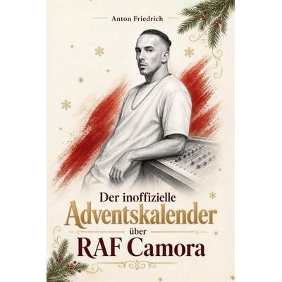 Der inoffizielle Adventskalender über RAF Camora -