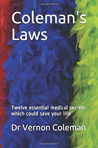 Coleman, Dr Vernon - Coleman's Laws: Twelve essential medical secrets which could save your life - Preis vom 30.09.2026 22:30:23 h
