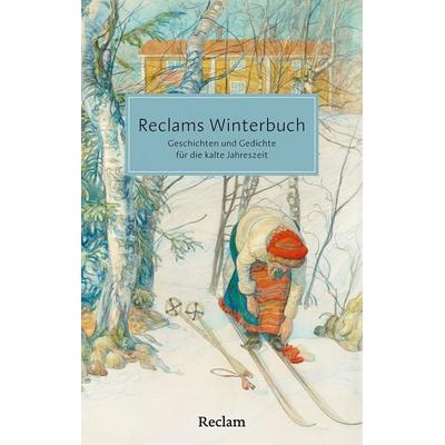 Reclams Winterbuch. Geschichten und Gedichte für die kalte Jahreszeit, Taschenbuch von , Reclam, Philipp, 978-3-15-020779-6