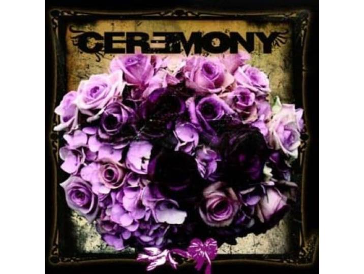 Ceremony - Ceremony