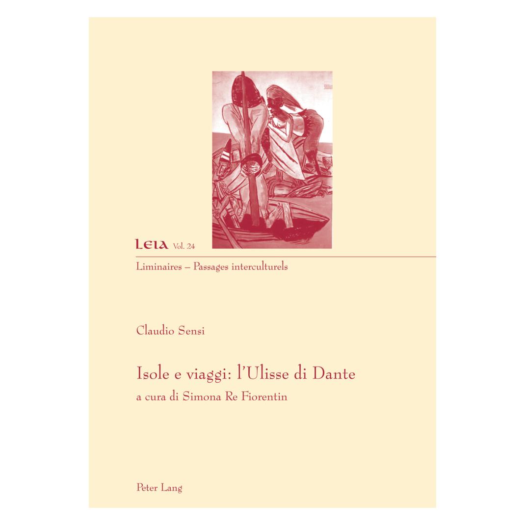 Peter Lang Isole e viaggi: l'Ulisse di Dante (Italienisch, Softcover, Simona Re Fiorentin) (56026512)