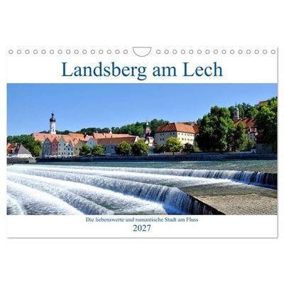 Landsberg am Lech - Die liebenswerte und romantische Stadt am Fluss (Wandkalender 2027 DIN A4 quer), CALVENDO Monatskalender