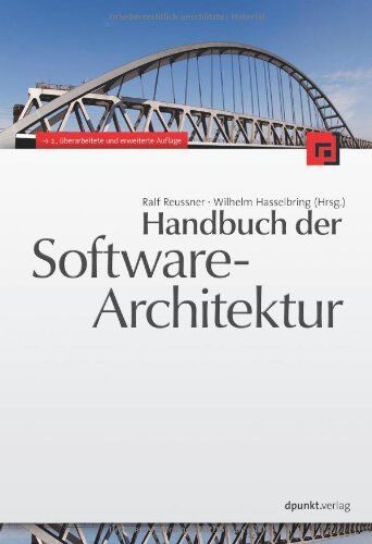 Ralf Reussner (Hrsg.) - Handbuch der Software-Architektur - Preis vom 09.10.2026 07:28:09 h
