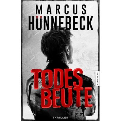 Todesbeute, Taschenbuch von Marcus Hünnebeck, Pahlberg Verlag, 978-3-9884502-0-3