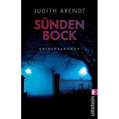 Sündenbock, Taschenbuch von Judith Arendt, Ullstein Taschenbuch, 978-3-548-06963-0