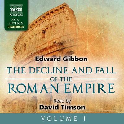 The Decline and Fall of the Roman Empire, Vol. 1 (Unabridged) - Edward Gibbon, Audio, 4057664059505