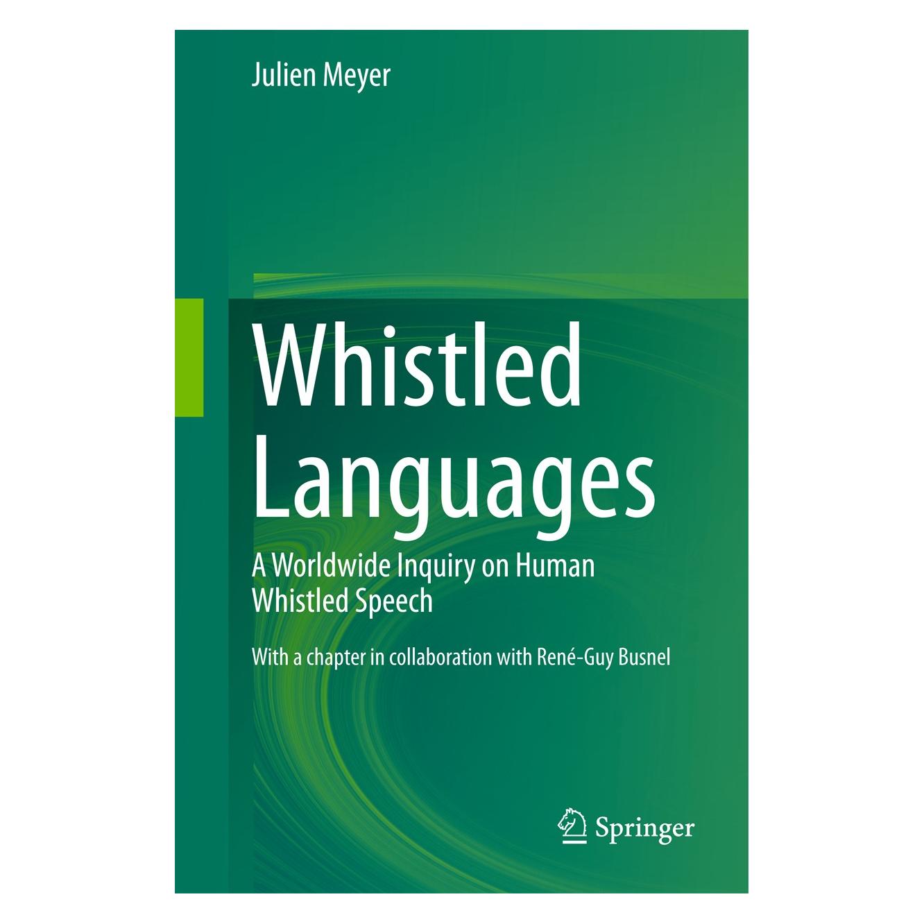 Springer Whistled Languages (Englisch, Hardcover, Julien Meyer) (9783662458365)