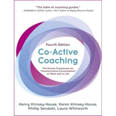 Co-Active Coaching, Taschenbuch von Henry Kimsey-House,Karen Kimsey-House,Phillip Sandahl,Laura Whitworth,Alexis Phillips, Hodder And Stoughton,