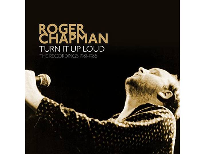 Turn It Up Loud - the Recordings 1981-1985