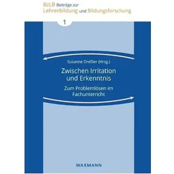 Zwischen Irritation und Erkenntnis, Fachbücher von Susanne Dressler
