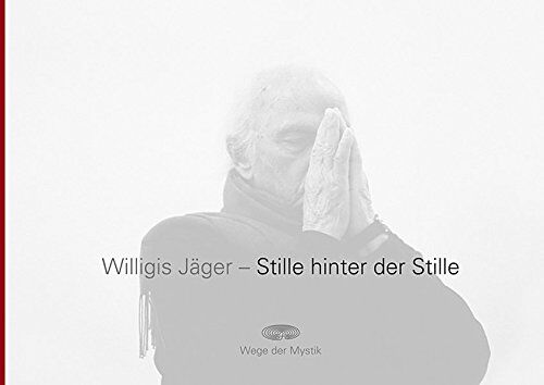 Willigis Jäger - Stille hinter der Stille - Preis vom 09.10.2026 07:28:09 h