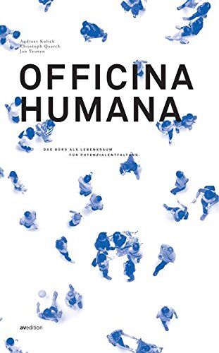 Andreas Kulick - Officina Humana: Das Büro als Lebensraum für Potentialerfahrung - Preis vom 10.10.2026 11:48:34 h